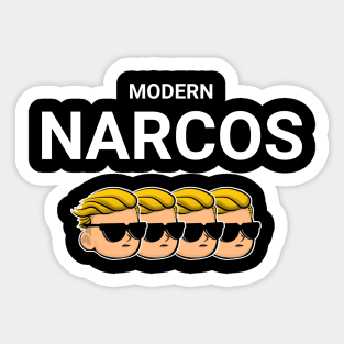 Modern Narcos Sticker